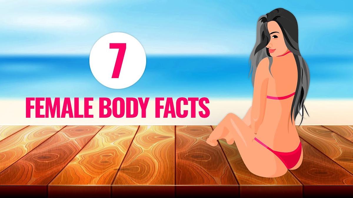 'Video thumbnail for 7 shocking 😜facts about women 💁body | Sound Health Solution'