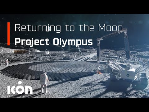 3D Printing on the Moon and Beyond for NASA | Project Olympus - Off-world Construction | ICON